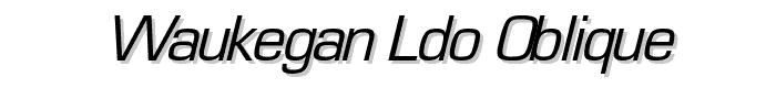 Waukegan LDO Oblique font